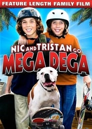 Nic  Tristan Go Mega Dega' Poster