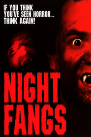 Streaming sources forNight Fangs