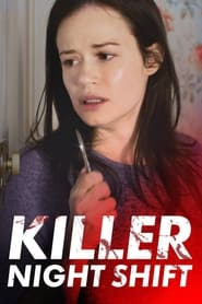 Killer Night Shift' Poster