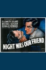 Night Was Our Friend' Poster