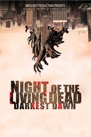 Night of the Living Dead Darkest Dawn' Poster