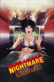Nightmare Weekend' Poster