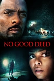Streaming sources forNo Good Deed