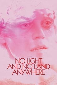 No Light and No Land Anywhere' Poster