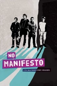 No Manifesto A Film About Manic Street Preachers' Poster