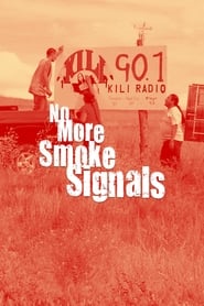 No More Smoke Signals' Poster