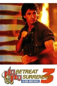 No Retreat No Surrender 3 Blood Brothers' Poster