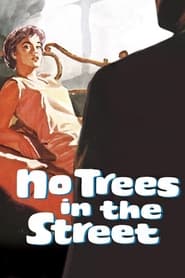No Trees in the Street' Poster