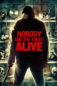 Nobody Gets Out Alive' Poster
