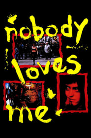 Nobody Loves Me' Poster