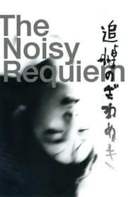 Noisy Requiem' Poster