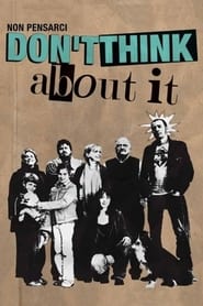 Dont Think About It' Poster