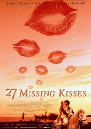27 Missing Kisses' Poster