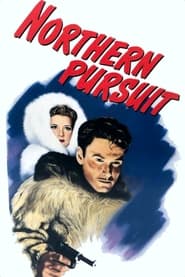 Northern Pursuit' Poster