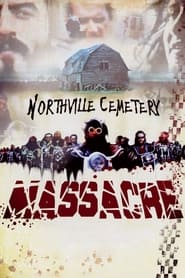 The Northville Cemetery Massacre' Poster