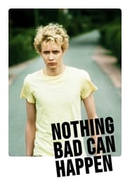 Nothing Bad Can Happen' Poster