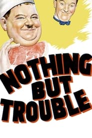 Nothing But Trouble' Poster
