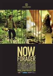 Now Forager' Poster