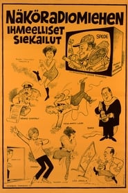 Nkradiomiehen ihmeelliset siekailut' Poster