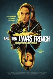 And Then I Was French' Poster