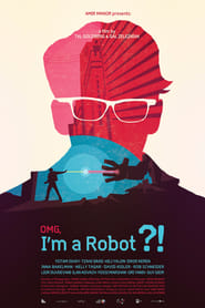 OMG Im a Robot' Poster