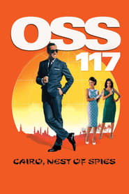 OSS 117 Cairo Nest of Spies' Poster