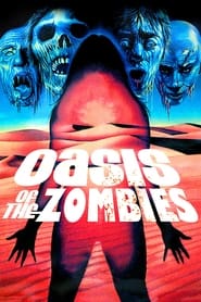 Oasis of the Zombies' Poster