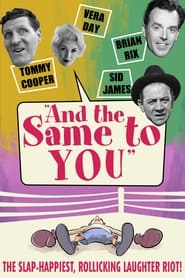 And the Same to You' Poster