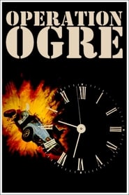Operation Ogre' Poster