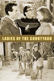 Ladies of the Courtyard' Poster