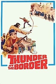 Thunder at the Border' Poster