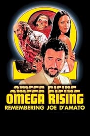 Omega Rising Remembering Joe DAmato' Poster