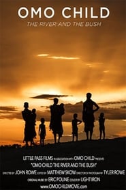 Omo Child The River and the Bush' Poster