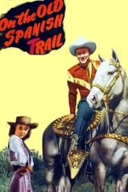 On the Old Spanish Trail' Poster