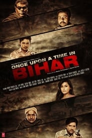 Once Upon a Time in Bihar' Poster