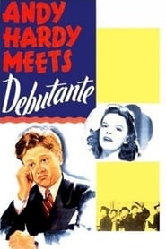 Andy Hardy Meets Debutante' Poster