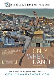 Only When I Dance' Poster