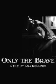 Only the Brave' Poster