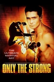 Only the Strong' Poster
