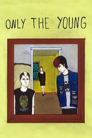 Only the Young' Poster