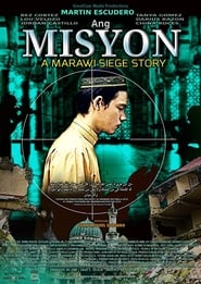 The Mission A Marawi Siege Story' Poster
