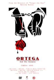 Ortega and his enemies' Poster