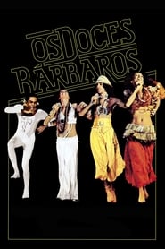 Os Doces Brbaros' Poster