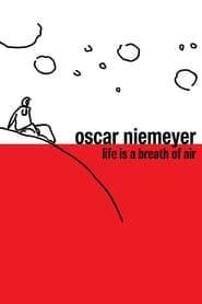Oscar Niemeyer Life is a Breath of Air' Poster