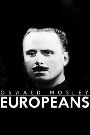 Oswald Mosley Europeans' Poster