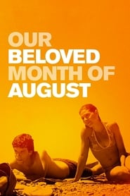 Our Beloved Month of August' Poster