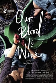 Our Blood Is Wine' Poster