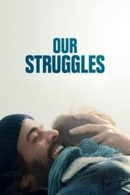 Our Struggles' Poster