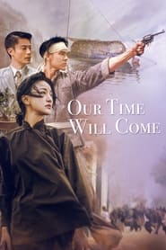 Our Time Will Come' Poster