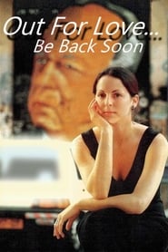 Out for Love Be Back Shortly' Poster